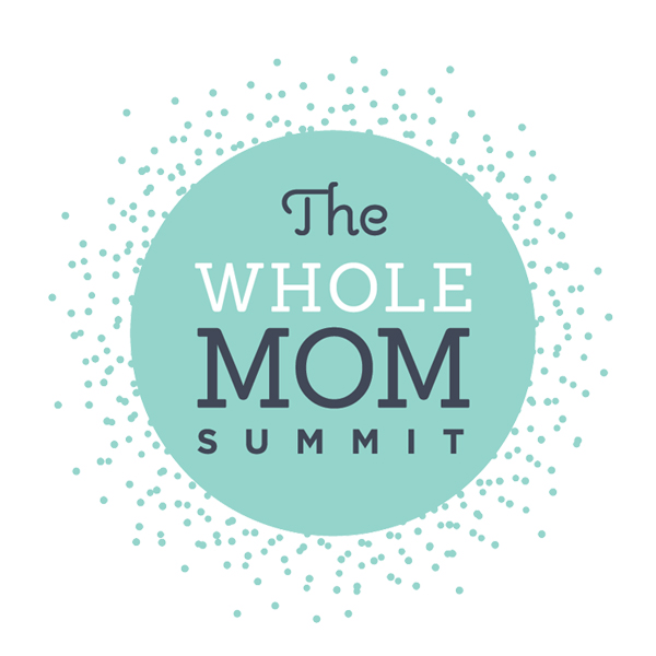 The Whole Mom Summit
